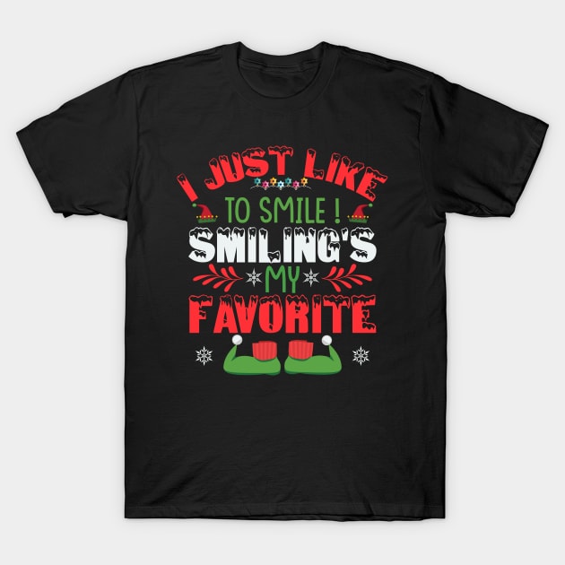 I Just Like To SMILE, SMILING'S My Favorite T-Shirt by MZeeDesigns